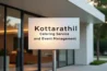 Kottarathil Catering Service and Event Management,Pampady